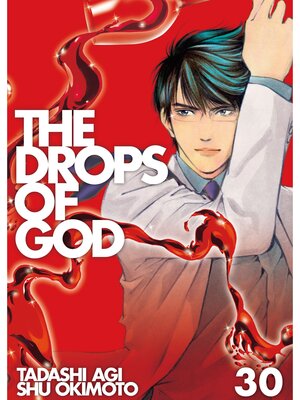 cover image of The Drops of God, Volume 30